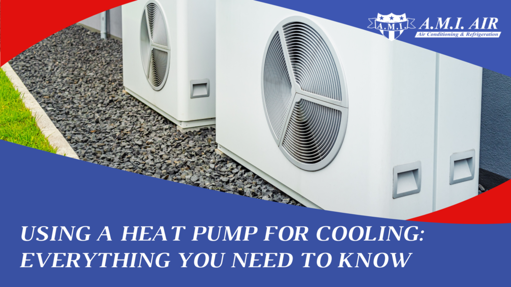 White text reads: Using a heat pump for cooling: everything you need to know with a photo of air conditioning units